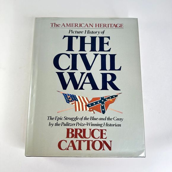 American Heritage Picture History of the Civil War by Bruce Catton - Picture 1 of 14
